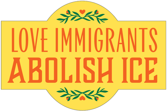 Love Immigrants Sticker